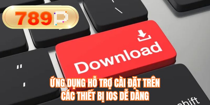 Ứng dụng hỗ trợ cài đặt trên các thiết bị iOS dễ dàng